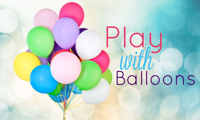 Play With Balloons Playapy Playful Solutions Powerful Results 